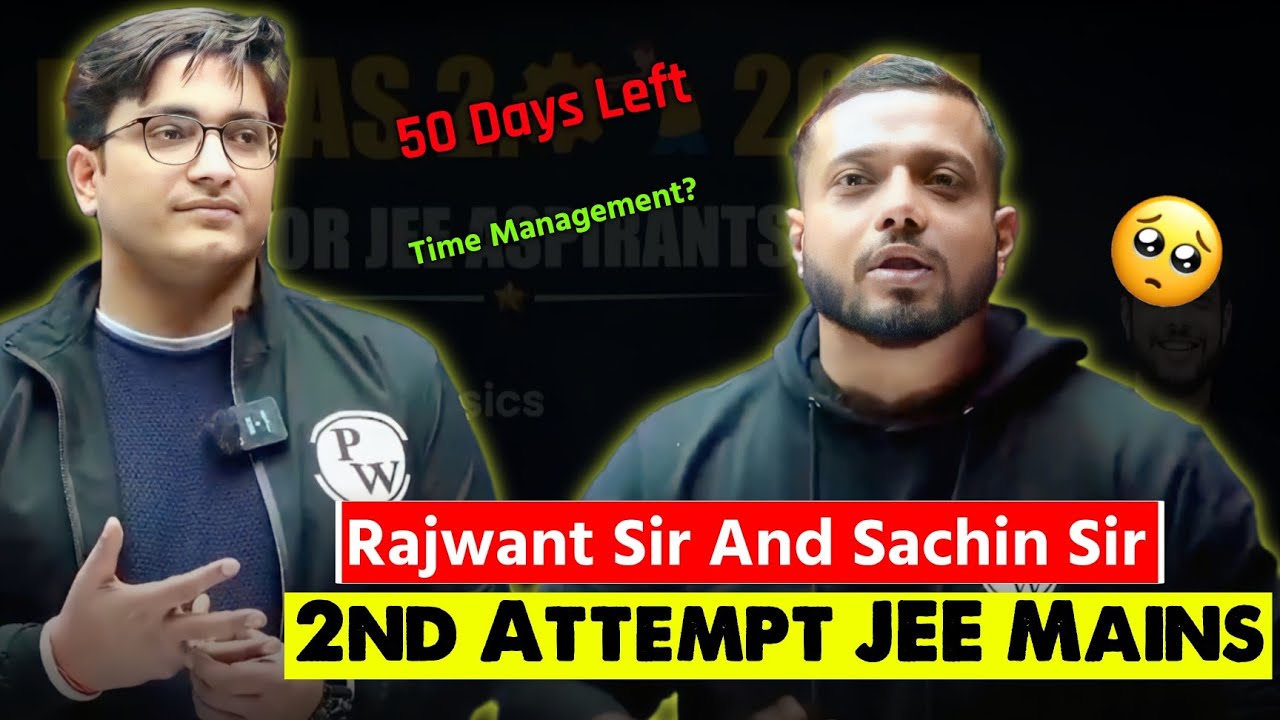 First Attempt Waste🥺|Rajwant Sir Sachin Sir Motivation |JEE Motivation|JEE MAINS 2024| Physicswallah