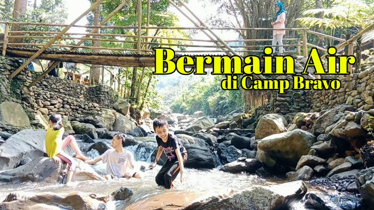 Bermain Air di Camp Bravo