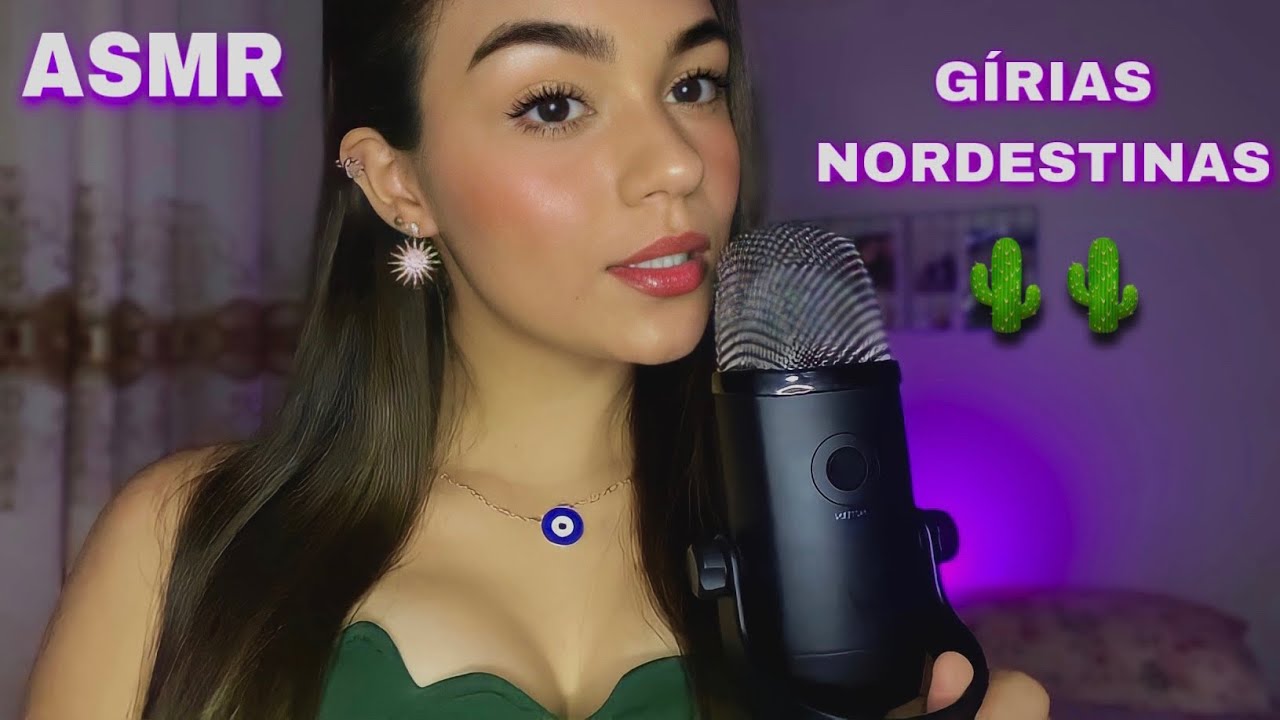 ASMR - GÍRIAS NORDESTINA | DURMA AQUI