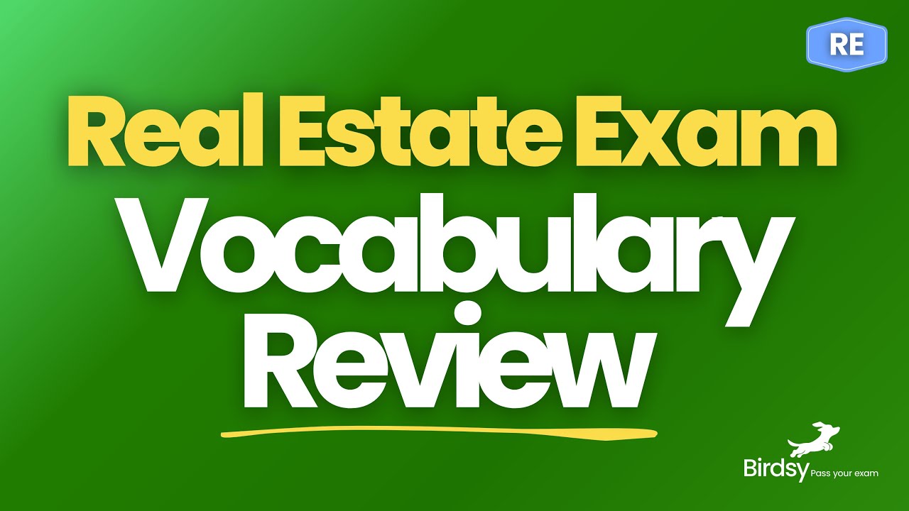 🎓 Real Estate Vocabulary Review for Exam Prep | Key Terms + Scenarios