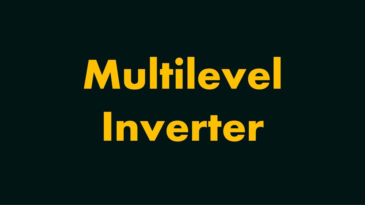 Multilevel Inverter