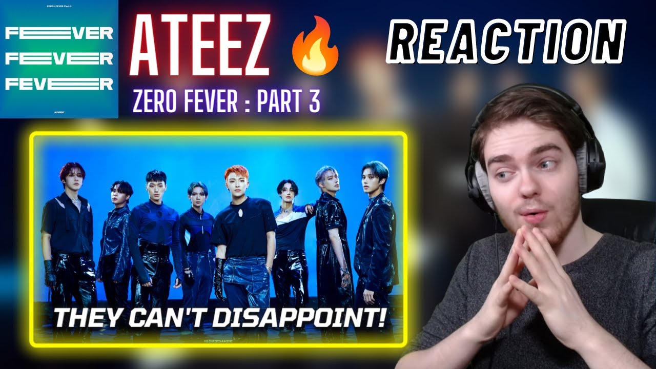 ATEEZ - 7th Mini Album 'ZERO FEVER : PART 3' | REACTION + REVIEW