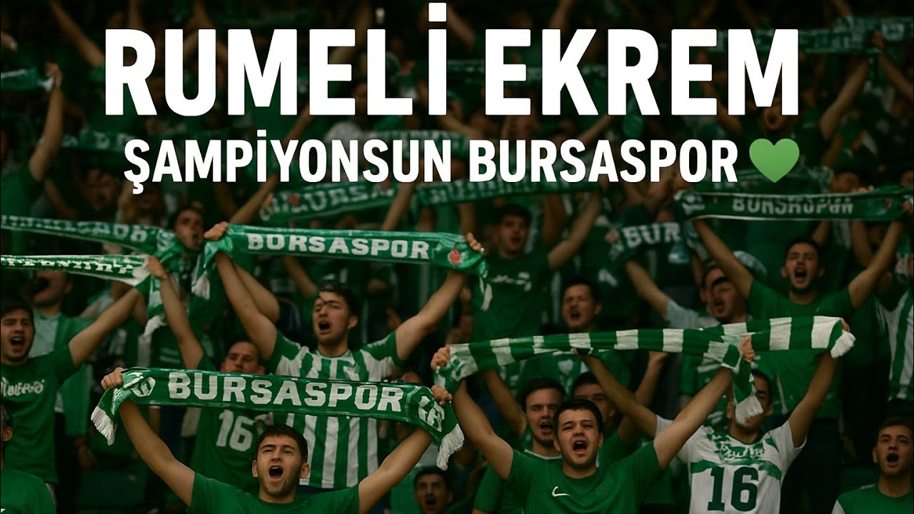 Rumeli Ekrem – Şampiyonsun Bursaspor 💚🤍 | Timsah Arena Tribün Coşkusu!