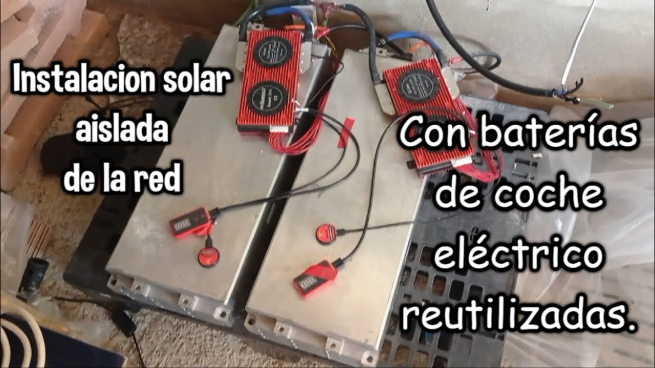 Baterías de COCHE ELECTRICO para instalación solar AISLADA de red.