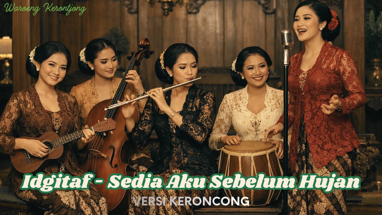Idgitaf - Sedia Aku Sebelum Hujan | Versi Keroncong | Cover