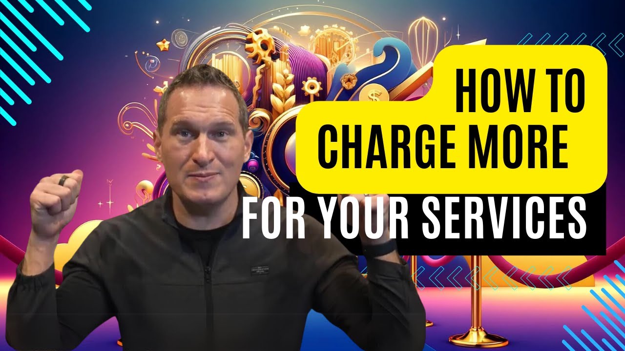 How To Charge More For Your Services