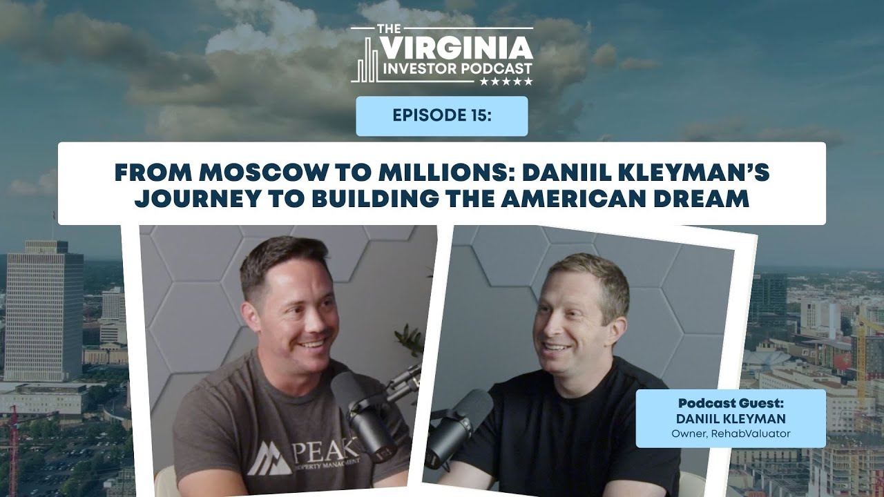 EP15:From Moscow to Millions: Daniil Kleyman’s Journey to Building the American Dream