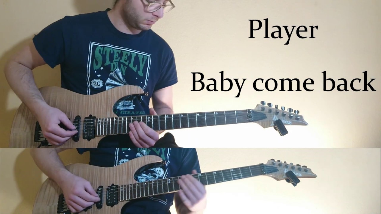 Baby come back - Player / PLAYALONG + CHORDS (Rhythm guitar)