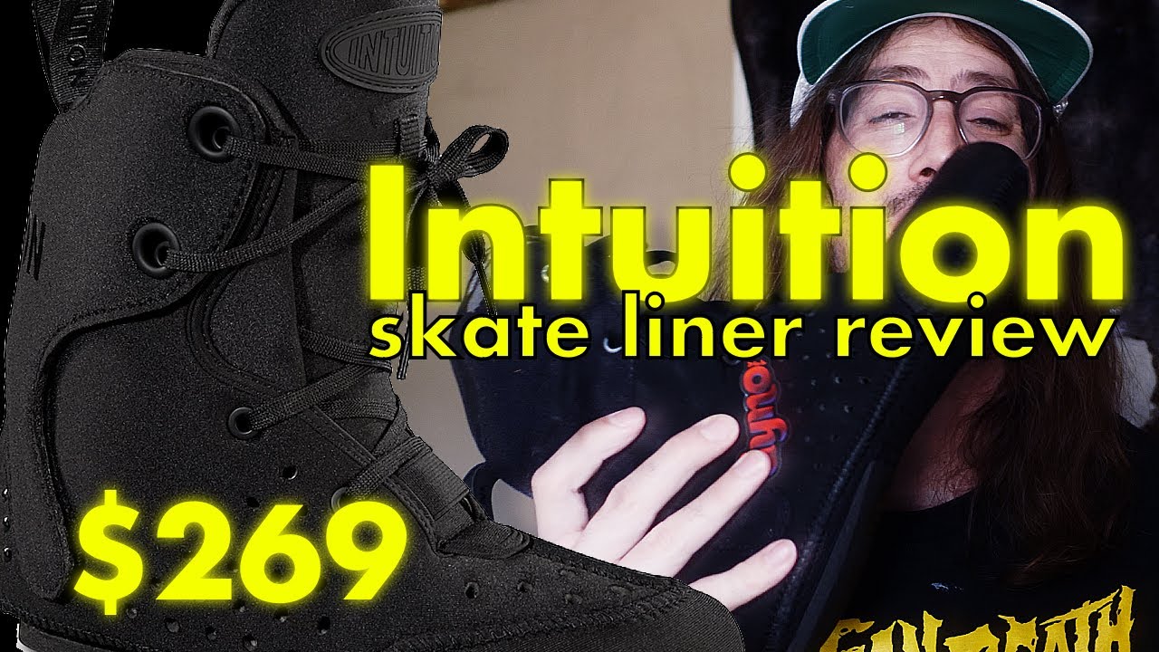Intuition Pro Skate Premium Liner Review