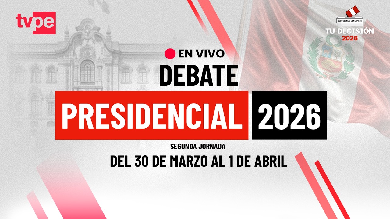 🔴 EN VIVO: Debate Presidencial 2026 🇵🇪 | Segunda jornada HOY 1 de abril