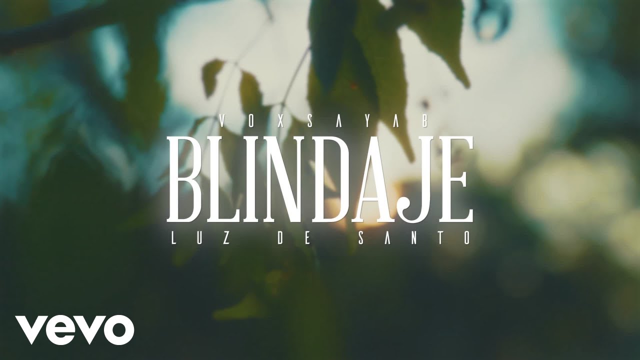 Voxsayab - Blindaje (feat. Luz de Santo) (Official Music Video)