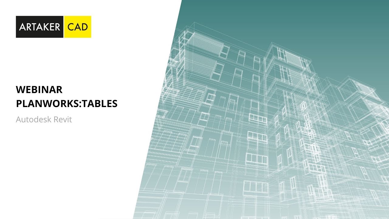 Webinar: Planworks:Tables in Autodesk Revit