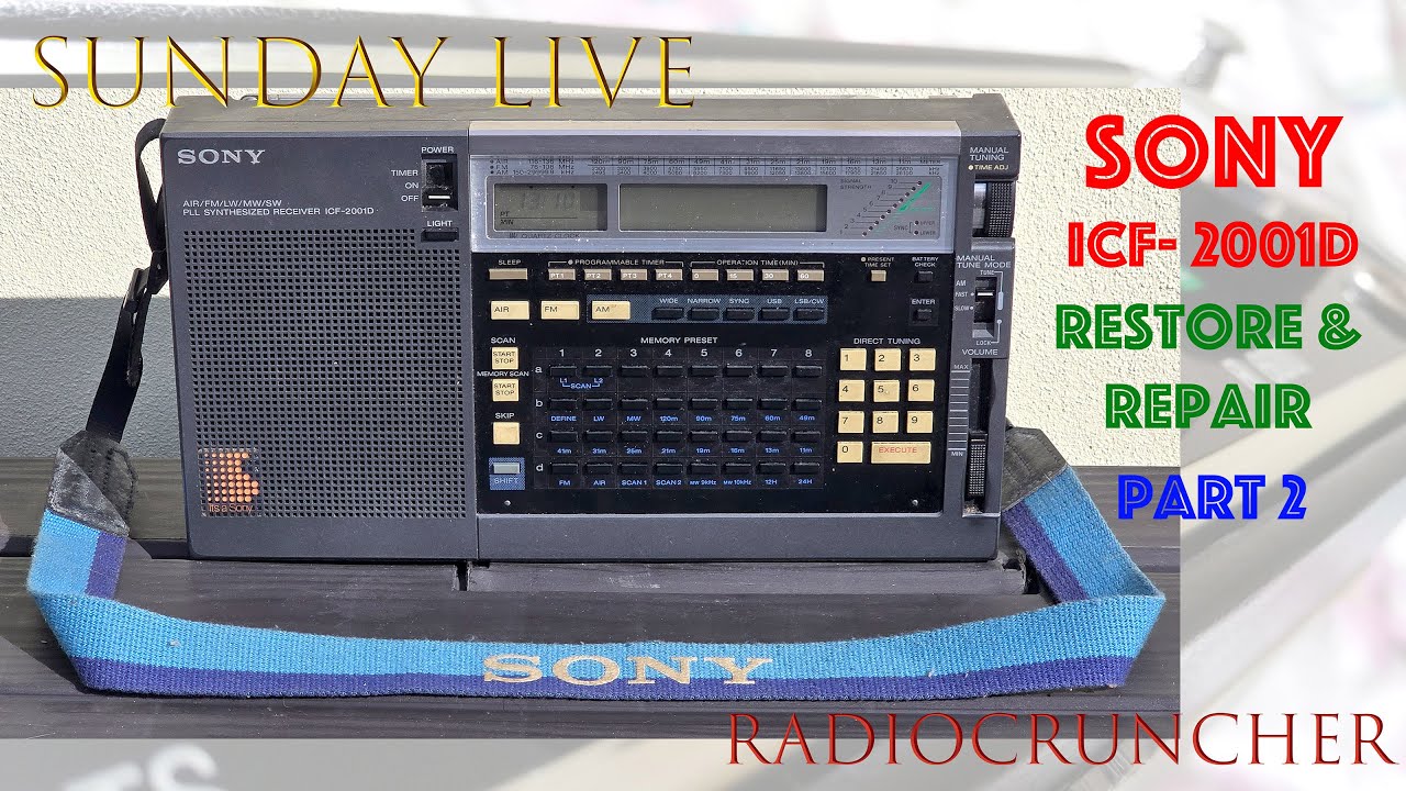 Sunday LIVE: Sony ICF-2001D modification, restoration and repair. Part 2