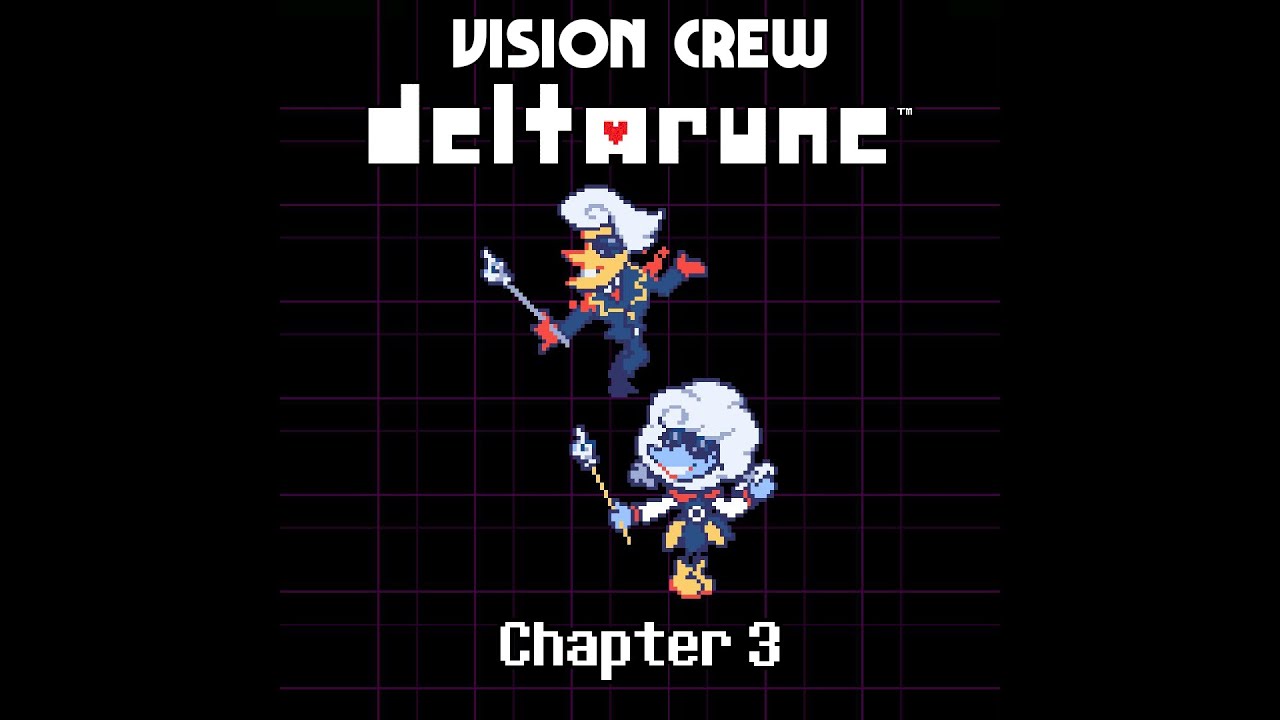 Weather or Not (Vision Crew's DELTARUNE Chapter 3 Soundtrack)