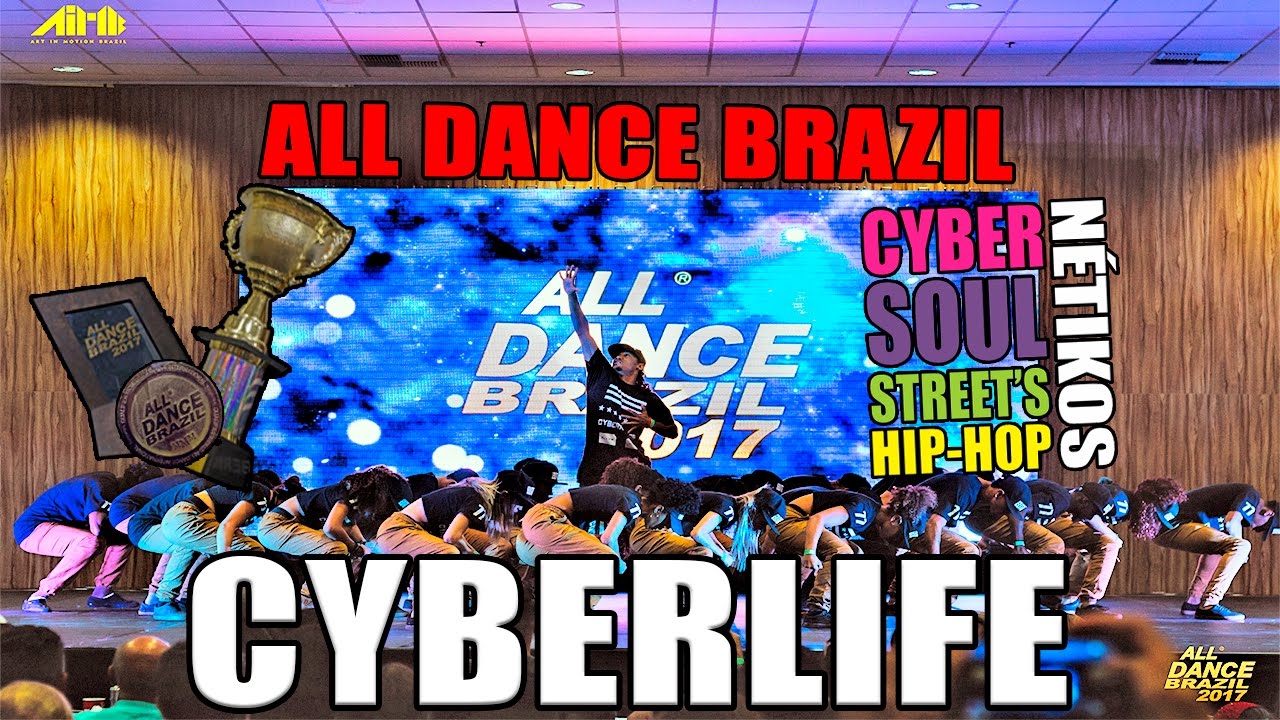 2 | CYBERLIFE - All Dance Brazil 2017 (Rio de Janeiro)