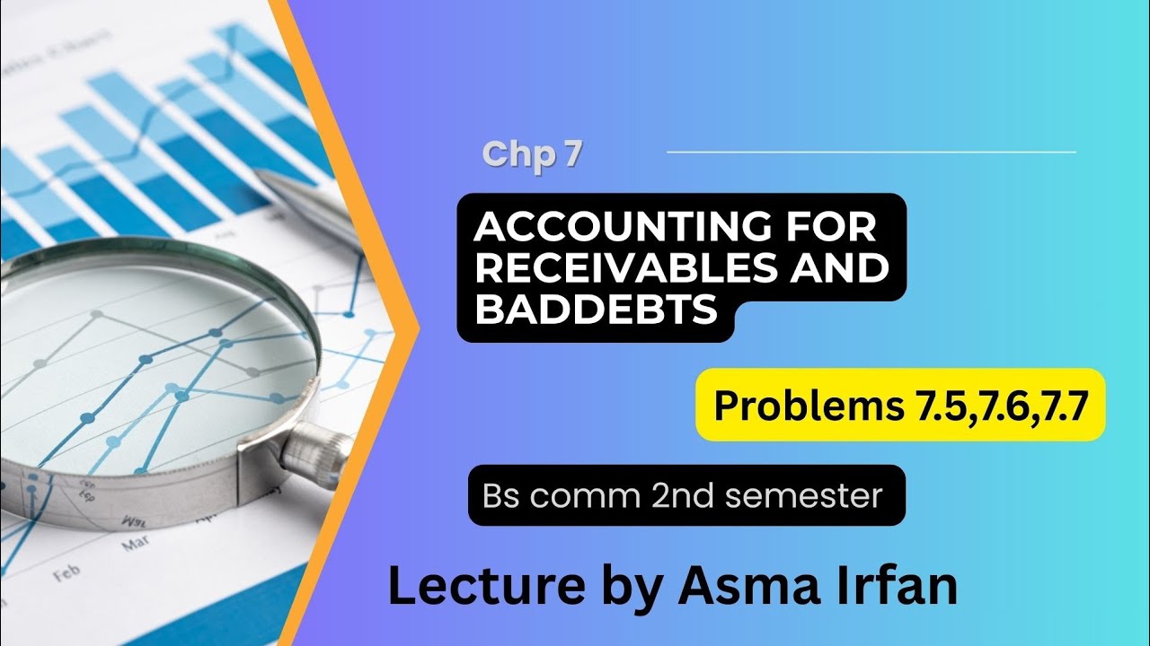 Chp 7||Account receivable and baddebts|| bs comm 2nd semester 