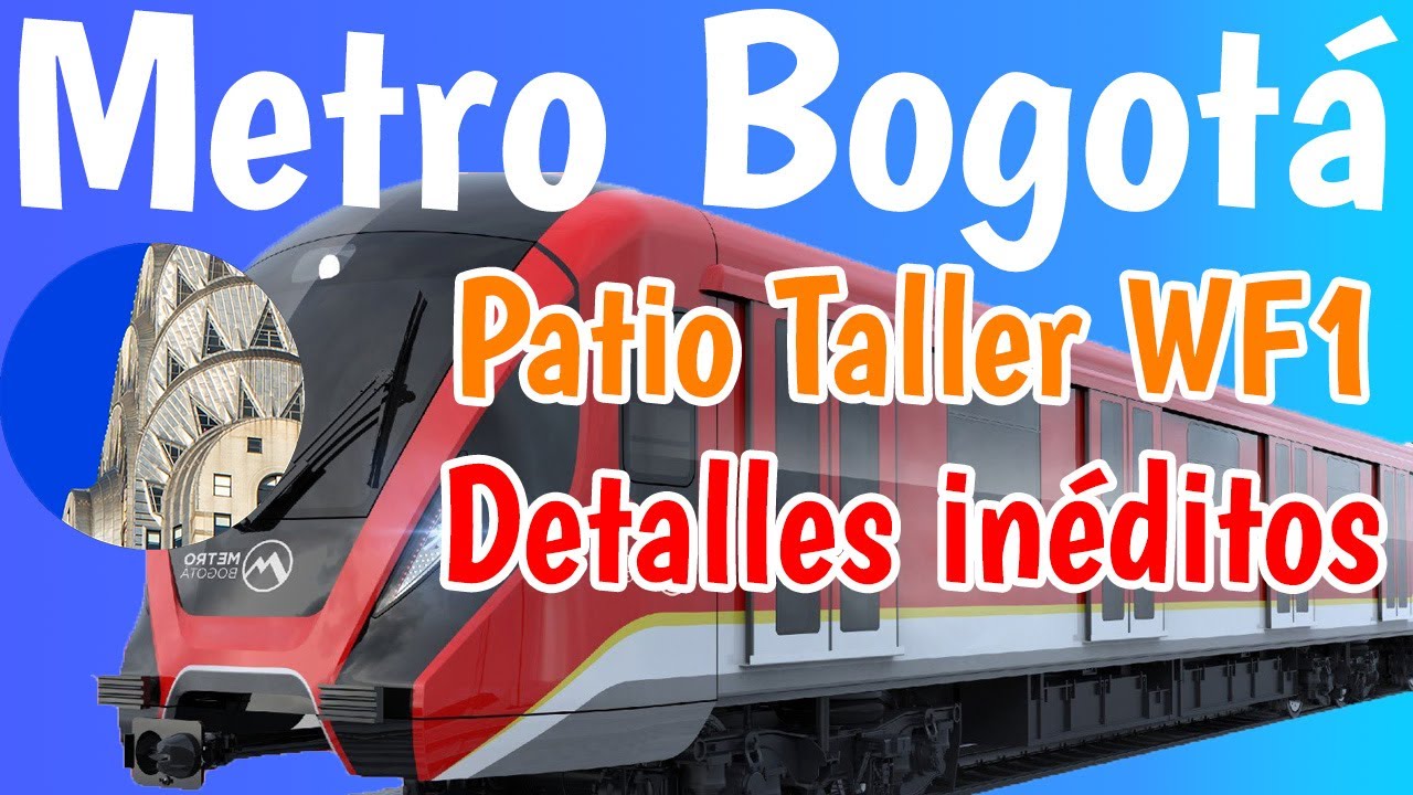 Metro de Bogotá Así va el patio taller y planta de prefabricados WF1