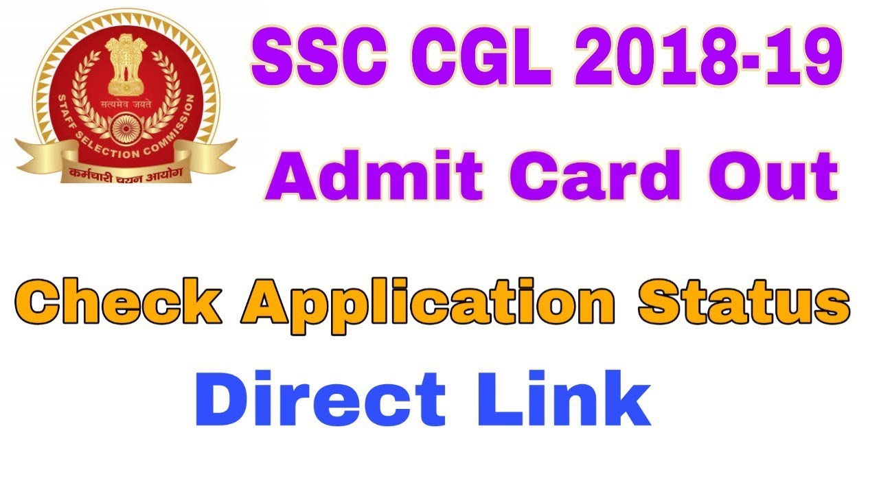 SSC CGL 2018 -19 Admit Card Out||Check Now