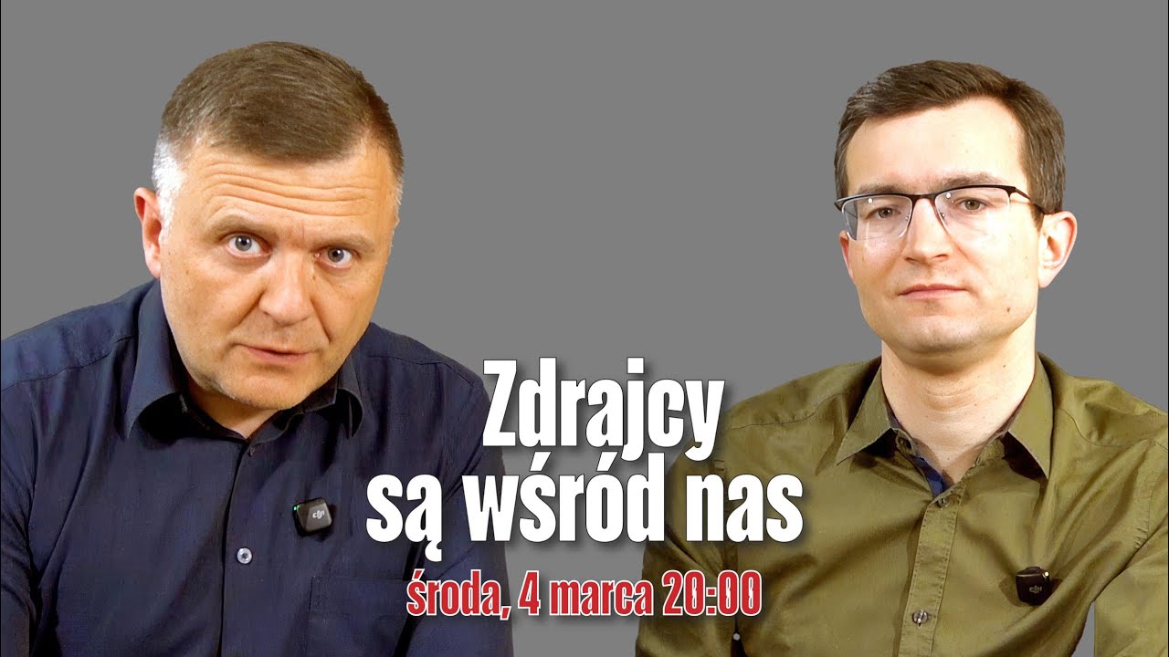 Zdrajcy są wśród nas