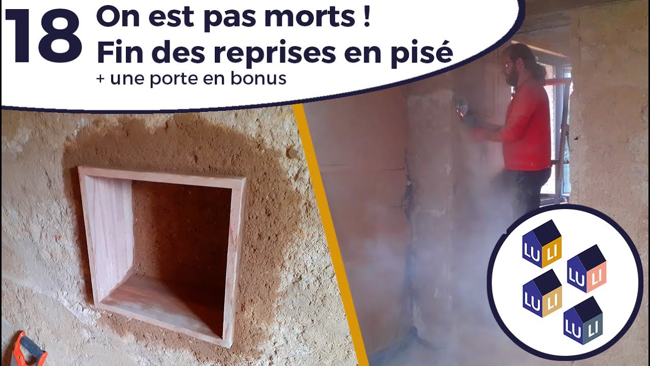 On n'est pas morts ! La fin du pisé (+ porte en bonus) - EP 18 Une fermette en rénovation