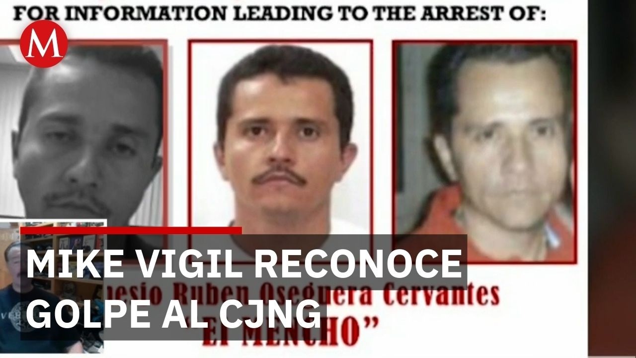 Mike Vigil, exjefe de la DEA, reconoce operativo de México contra el CJNG