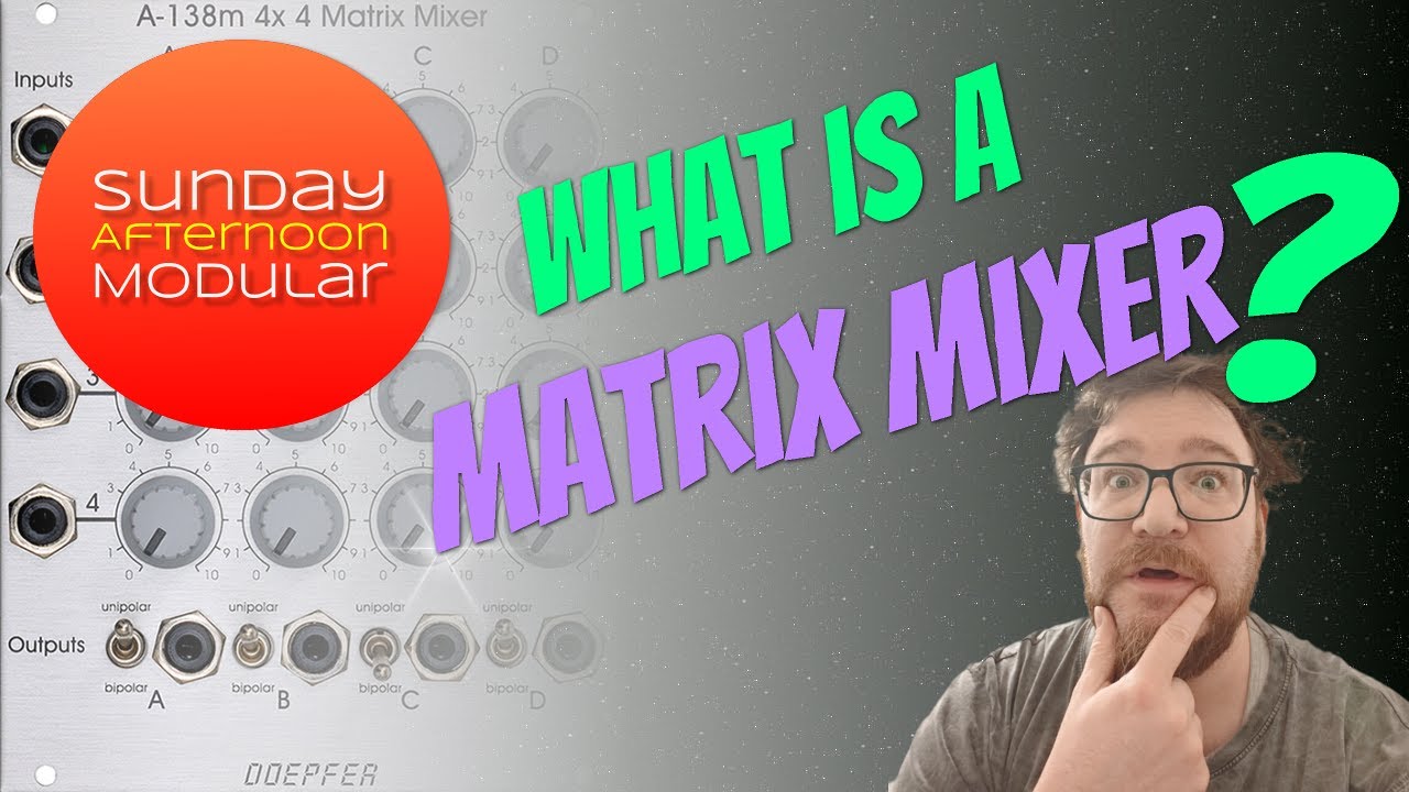 MATRIX MIXER EXPLAINED - How does it work?
