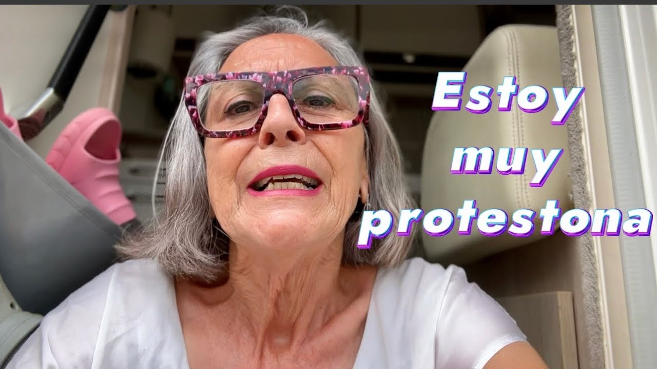 ESTOY MUY PROTESTONA   Mayo 2024 #138a