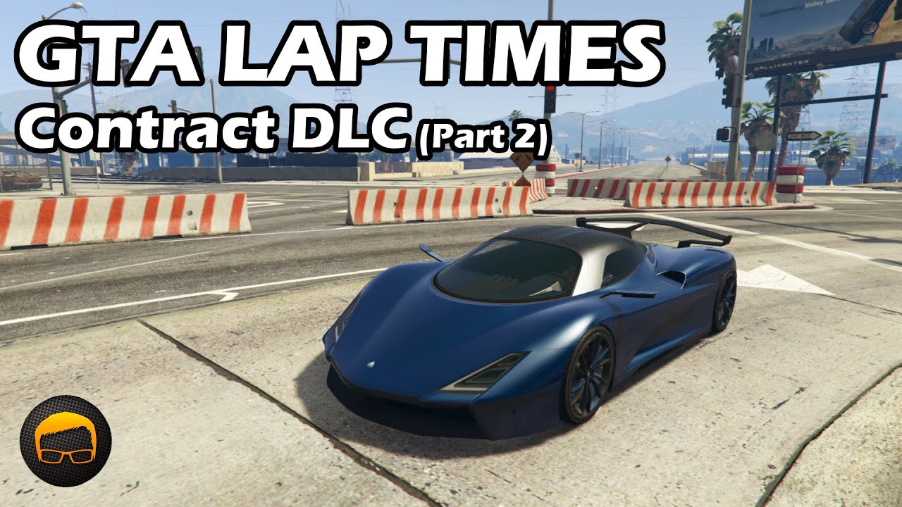 Fastest Contract DLC Cars (Zeno, Comet & More) - GTA 5 Best Fully Upgraded Cars Lap Time Countdown