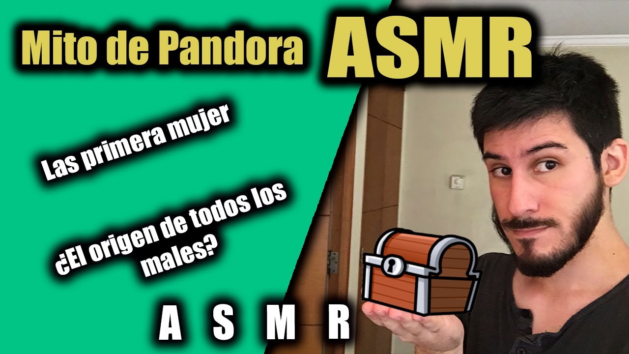 ASMR - Pandora | Mitología Griega | 👩🏻✨| ASMR para DORMIR
