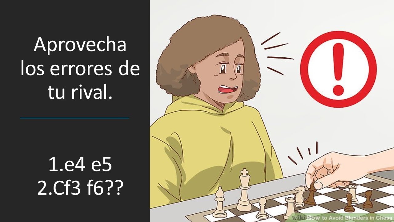 Aprovecha los errores en apertura de tu rival  1. e4 e5 2. Cf3 f6??