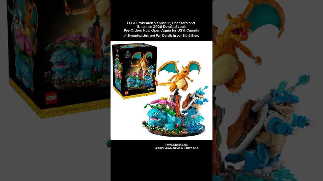 Biggest & Most Expensive LEGO Pokemon Set: 72153 Venusaur, Charizard and Blastoise February 2026
