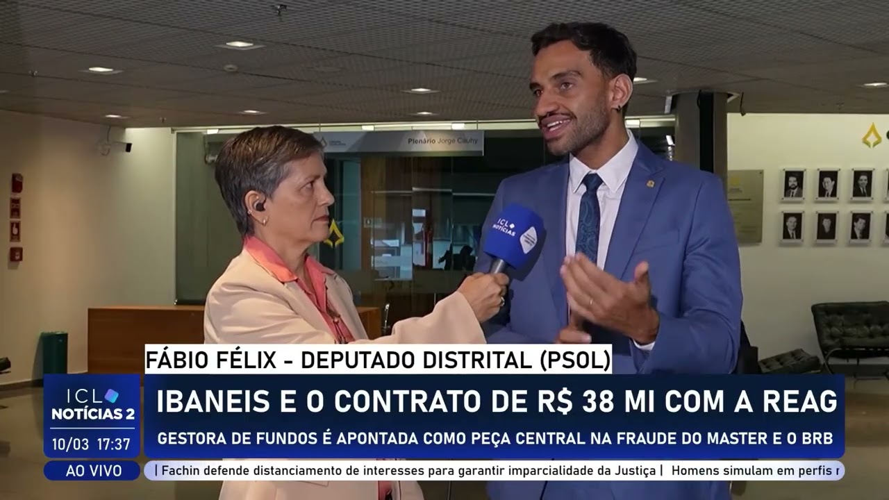 F&aacute;bio F&eacute;lix, traz mais informa&ccedil;&otilde;es sobre a rela&ccedil;&atilde;o do Governador Ibaneis Rocha com o Banco Master