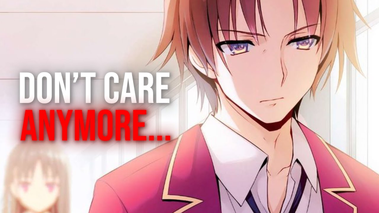 Nobody Cares, Wake Up. (Ayanokoji Motivation)