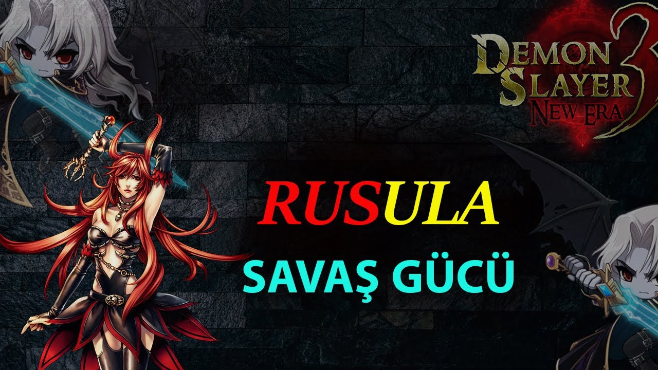 RUS'ULA  SAVAŞ GÜCÜ !!!  [ DEMON SLAYER ]