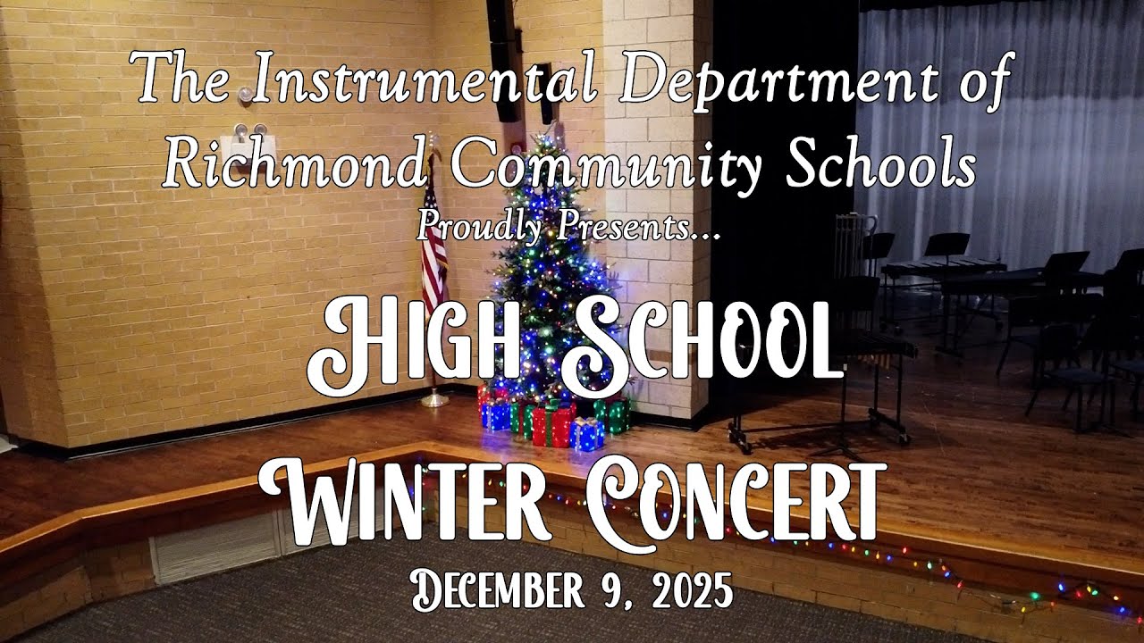 RCS Instrumental Department Proudly Presents High School Winter Concert - December 9, 2025
