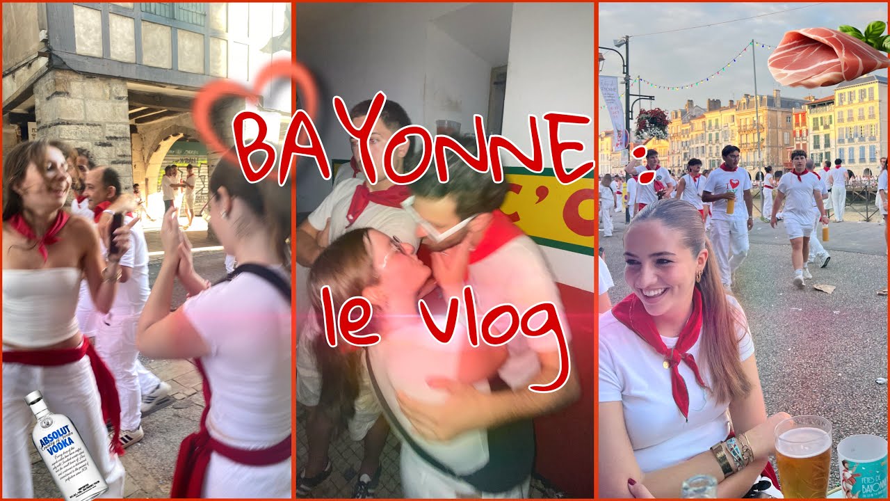 BAYONNE 2025 : le vlog 🌶️
