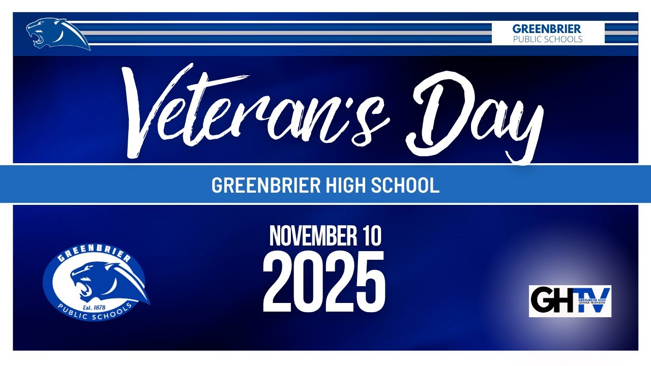 Greenbrier High School Veterans Day Ceremony 2025
