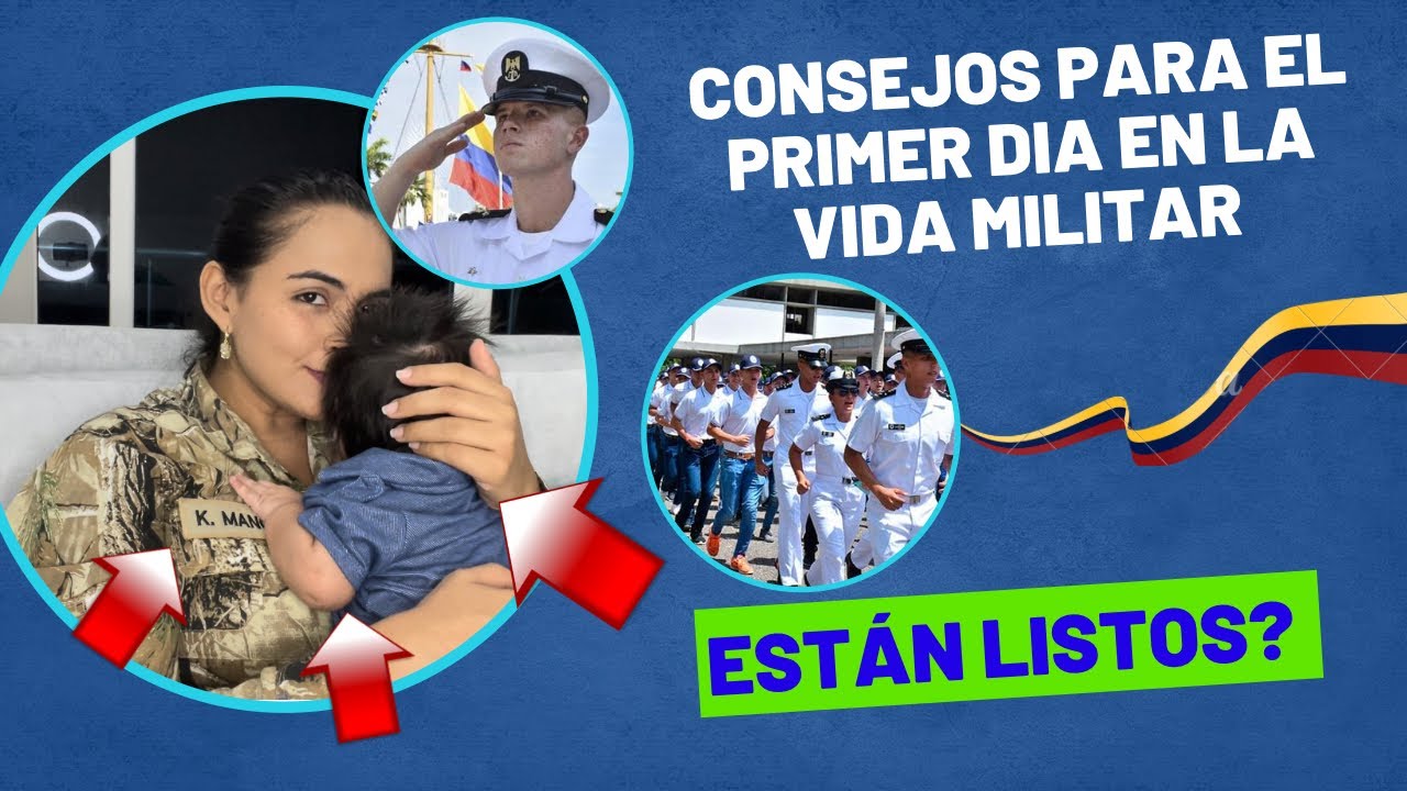Consejos para el primer día en la II Escuela Naval ll Armada de Colombia
