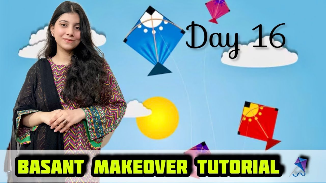 Day 16 Basnat Makeover Tutorial 🌼 Soft Glam Transformation | Trending Look🪁