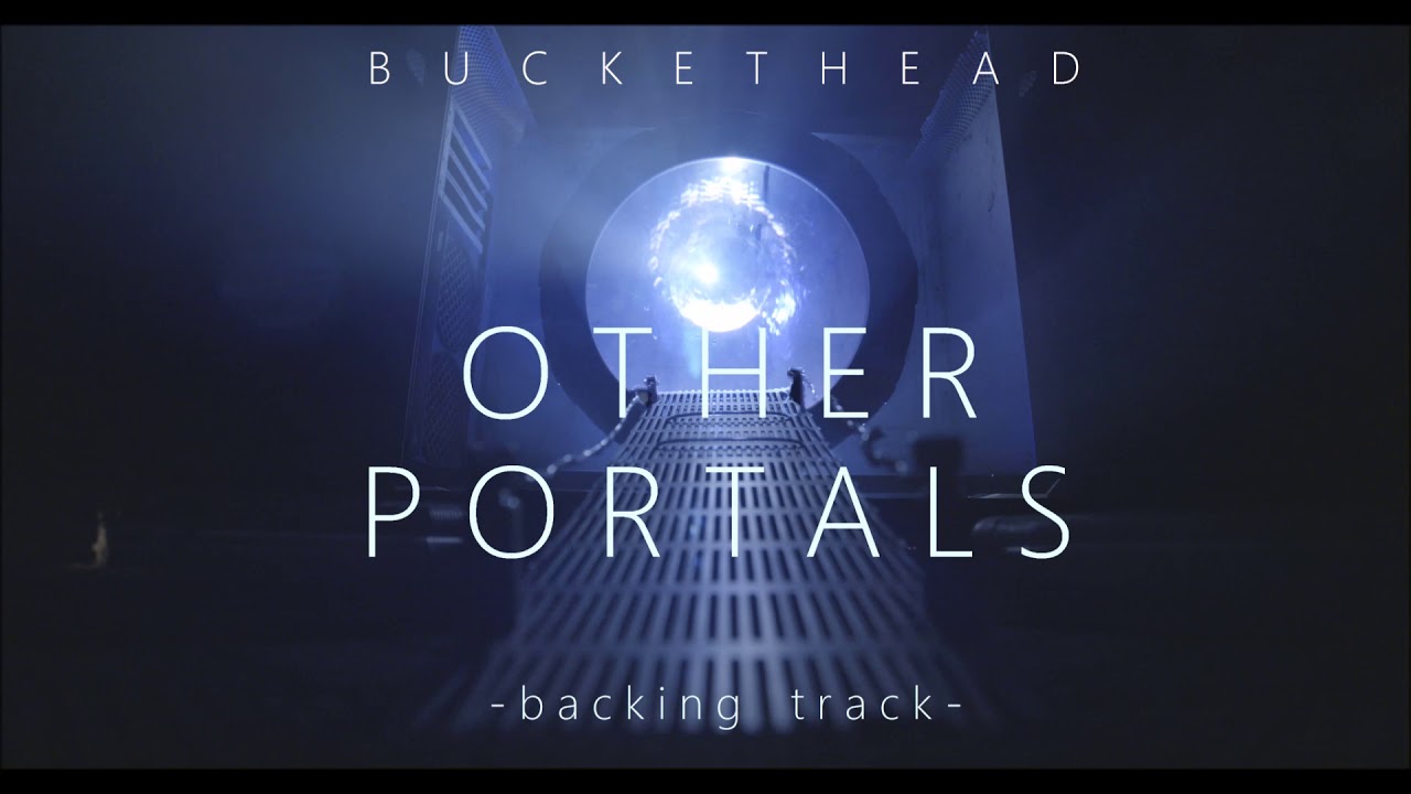 Buckethead - Other Portals (backing track)