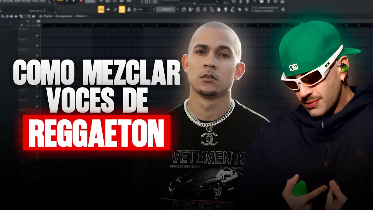COMO MEZCLAR VOCES de REGGAETON en fl studio estilo FEID, TAINY + VOCAL PRESET