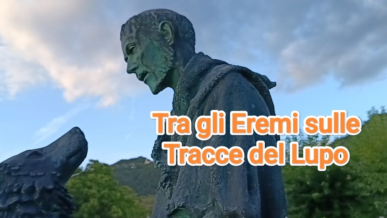 RC82 - Tra gli Eremi sulle Tracce del Lupo sulla Via di Francesco