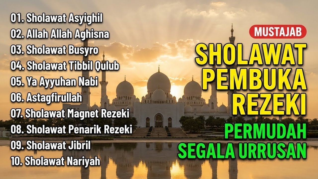 SHOLAWAT PENARIK REZEKI PALING DAHSYAT, Sholawat Nabi Muhammad SAW, SALAWAT JIBRIL PALING MERDU