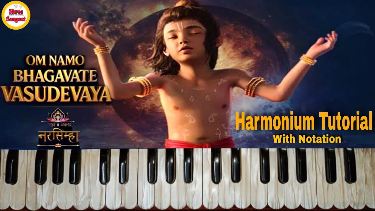 Om Namo Bhagavate Vasudevaya| Mahavtar Narsimha| Harmonium Tutorial| Shree Sangeet|Devotional Song