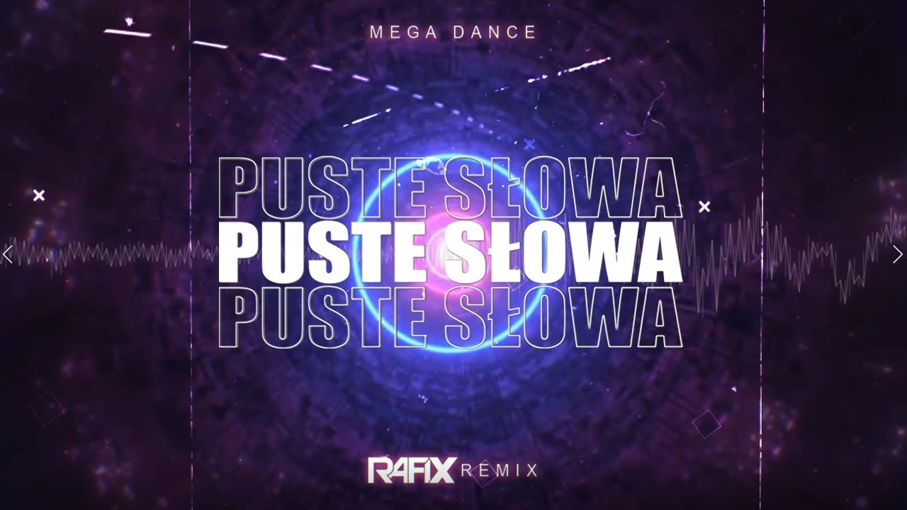 Mega Dance - Puste Słowa ( RafiX 'Slap House' Remix) 2023