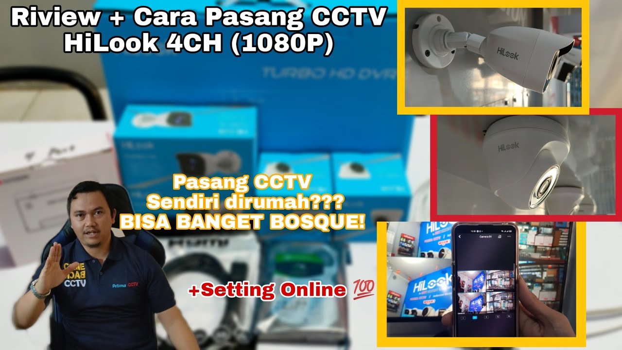 Cara Pasang CCTV HiLook 4CH (1080P) Sendiri Dengan Mudah