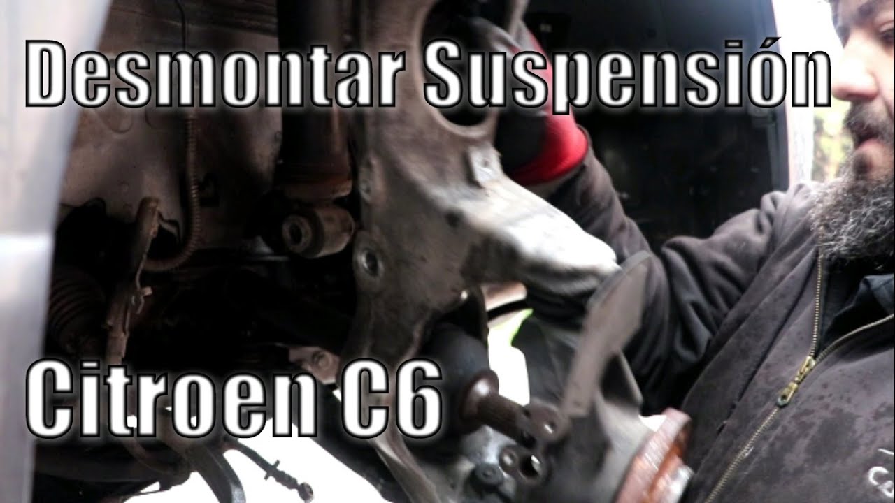 Desmontar la suspension de la Citroen C6 2 7 HDI UHZ C5 Peugeot 607