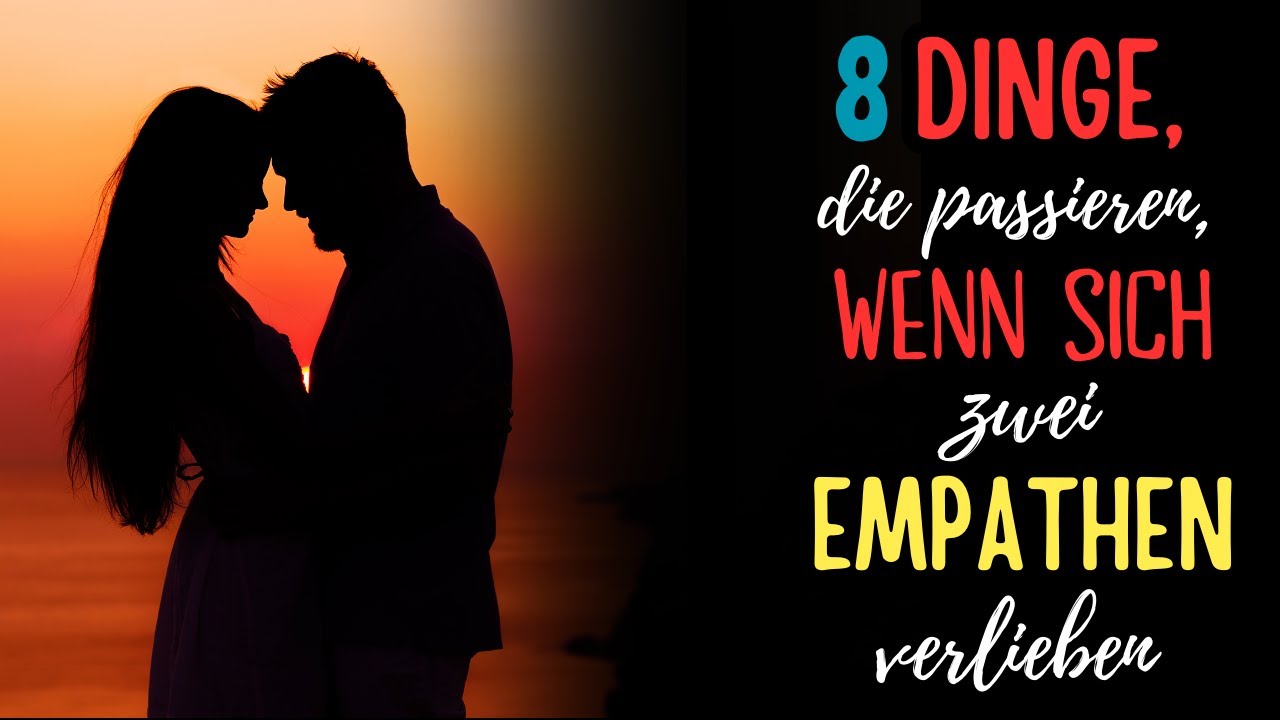 8 Dinge, die passieren, wenn sich zwei Empathen verlieben
