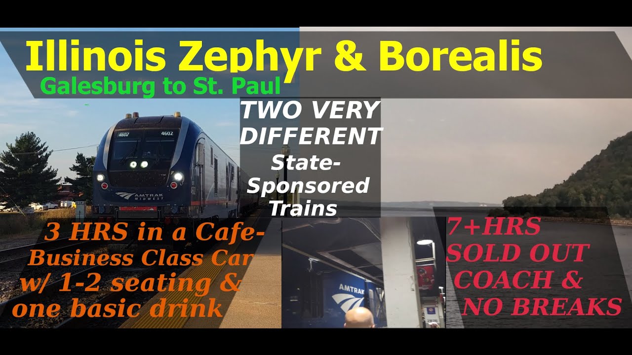 Amtrak's Illinois Zephyr & Borealis - Galesburg to St. Paul - BC v. Coach (See Pinned Comment)