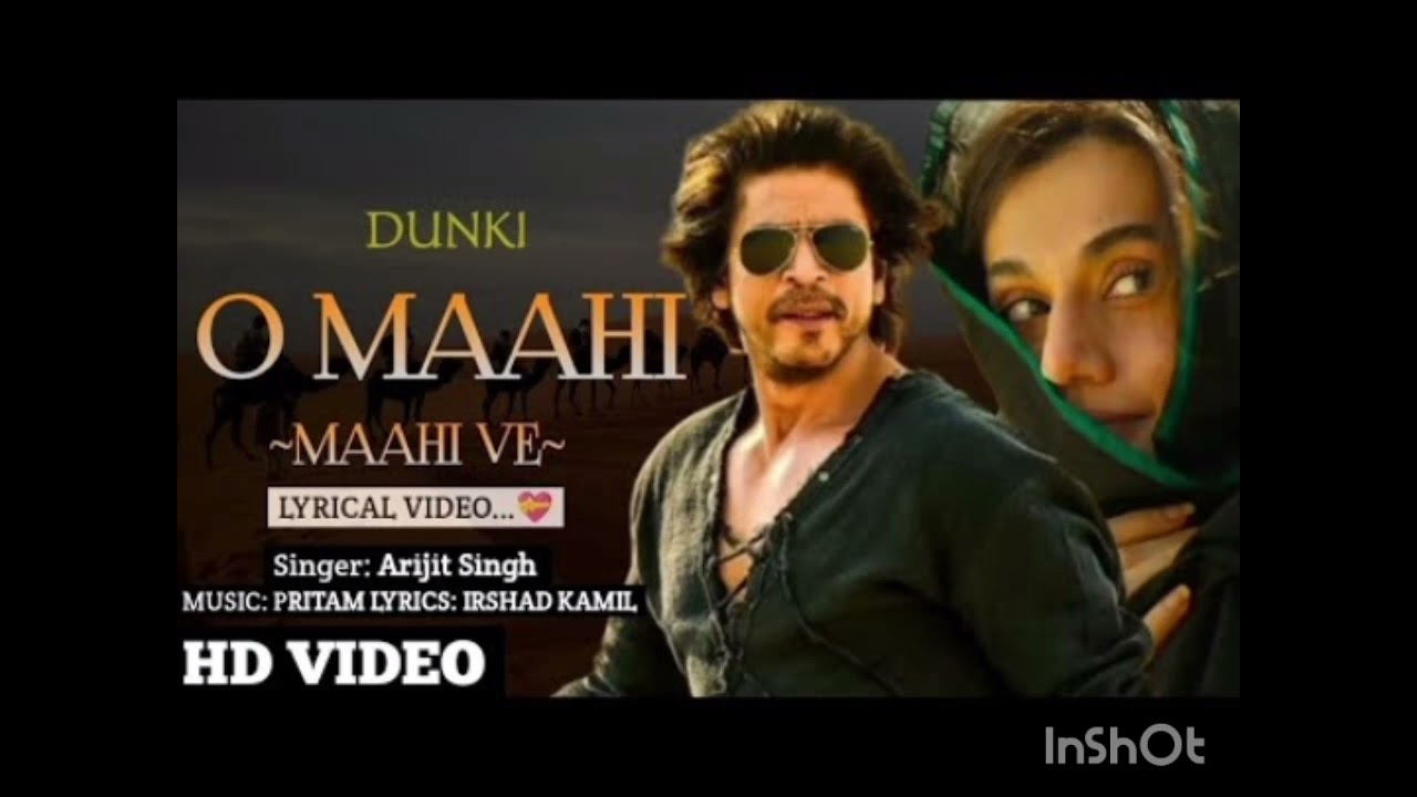 O Maahi Full Song | Dunki Movie Song | Shah Rukh Khan | Arijit Singh | Romantic Bollywood Hit 2024